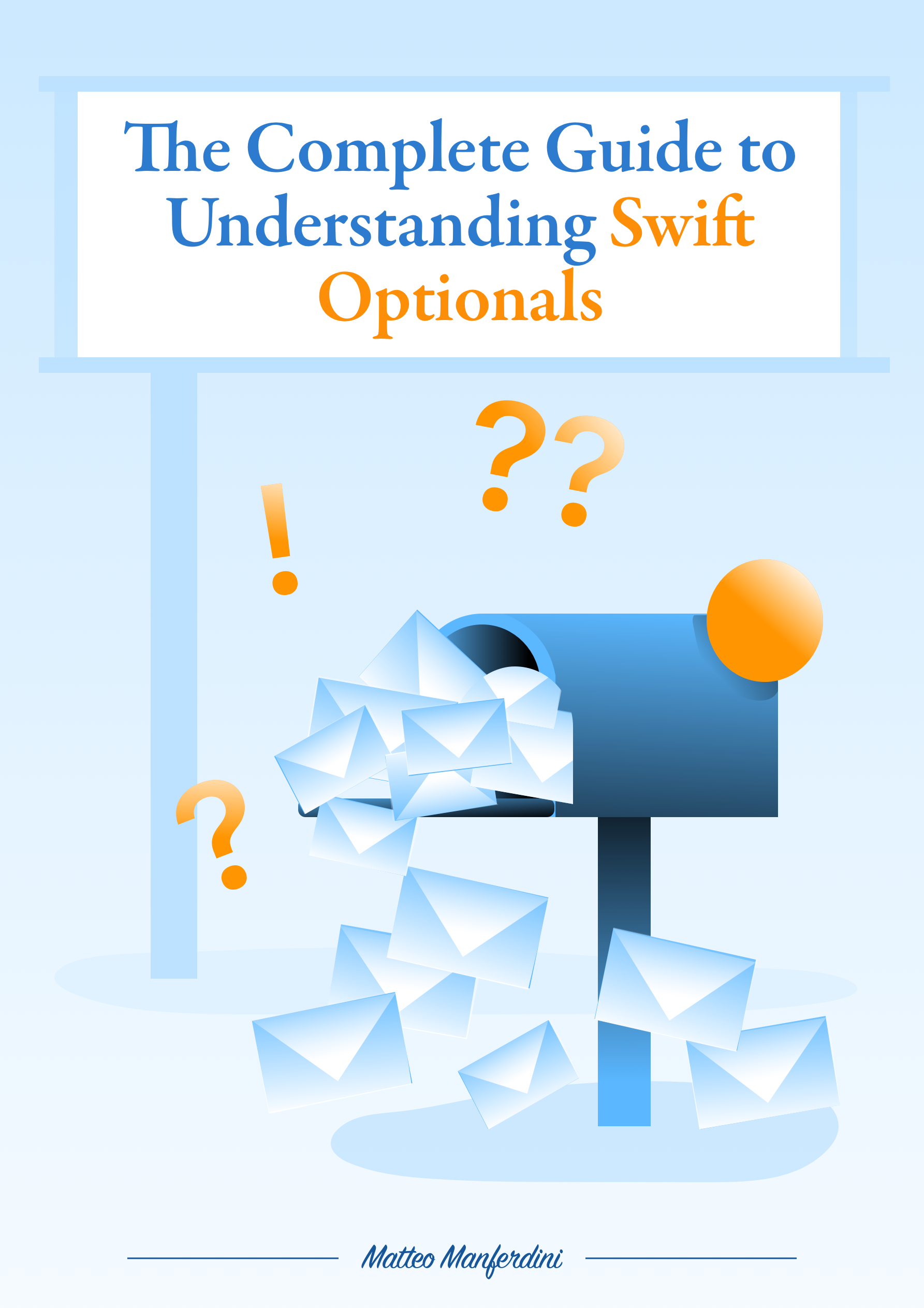 The Complete Guide to Understanding Swift Optionals